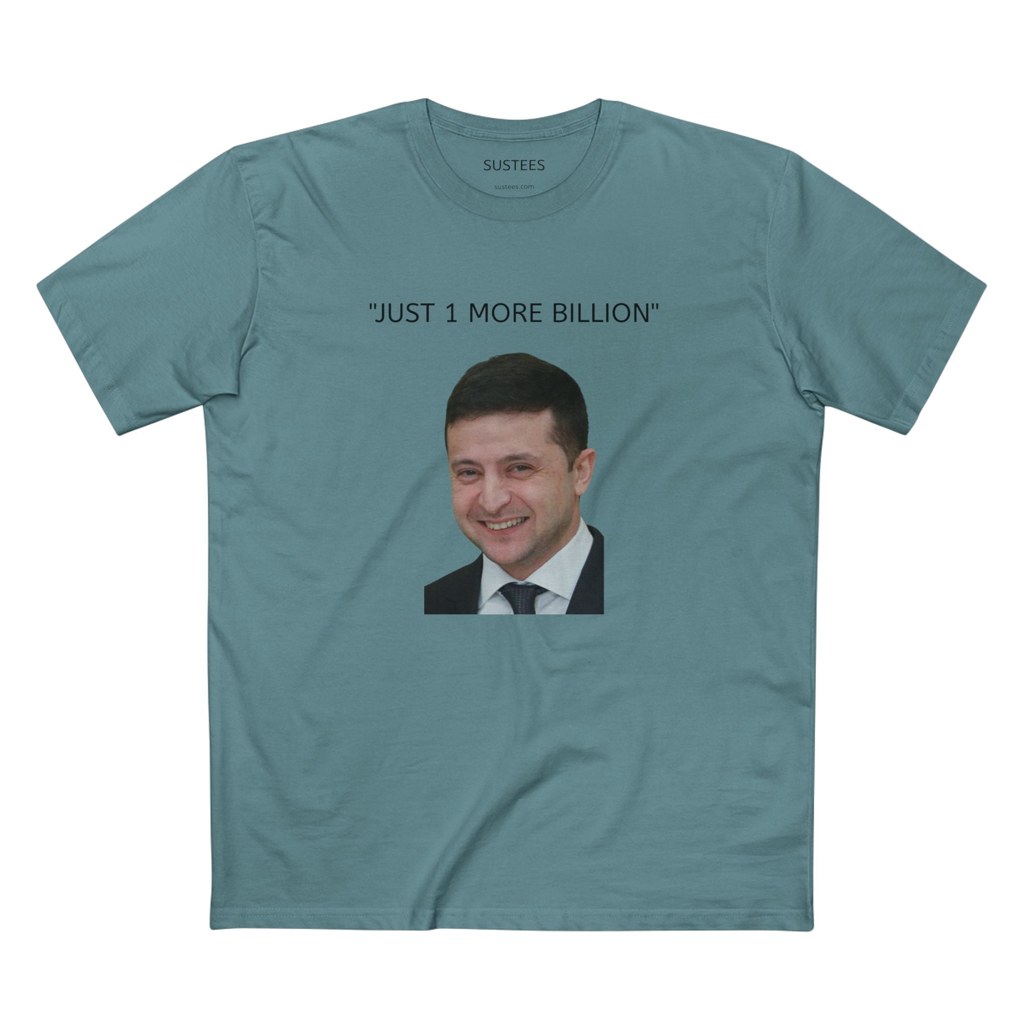 ZELENSKYY "1 more billion" tee