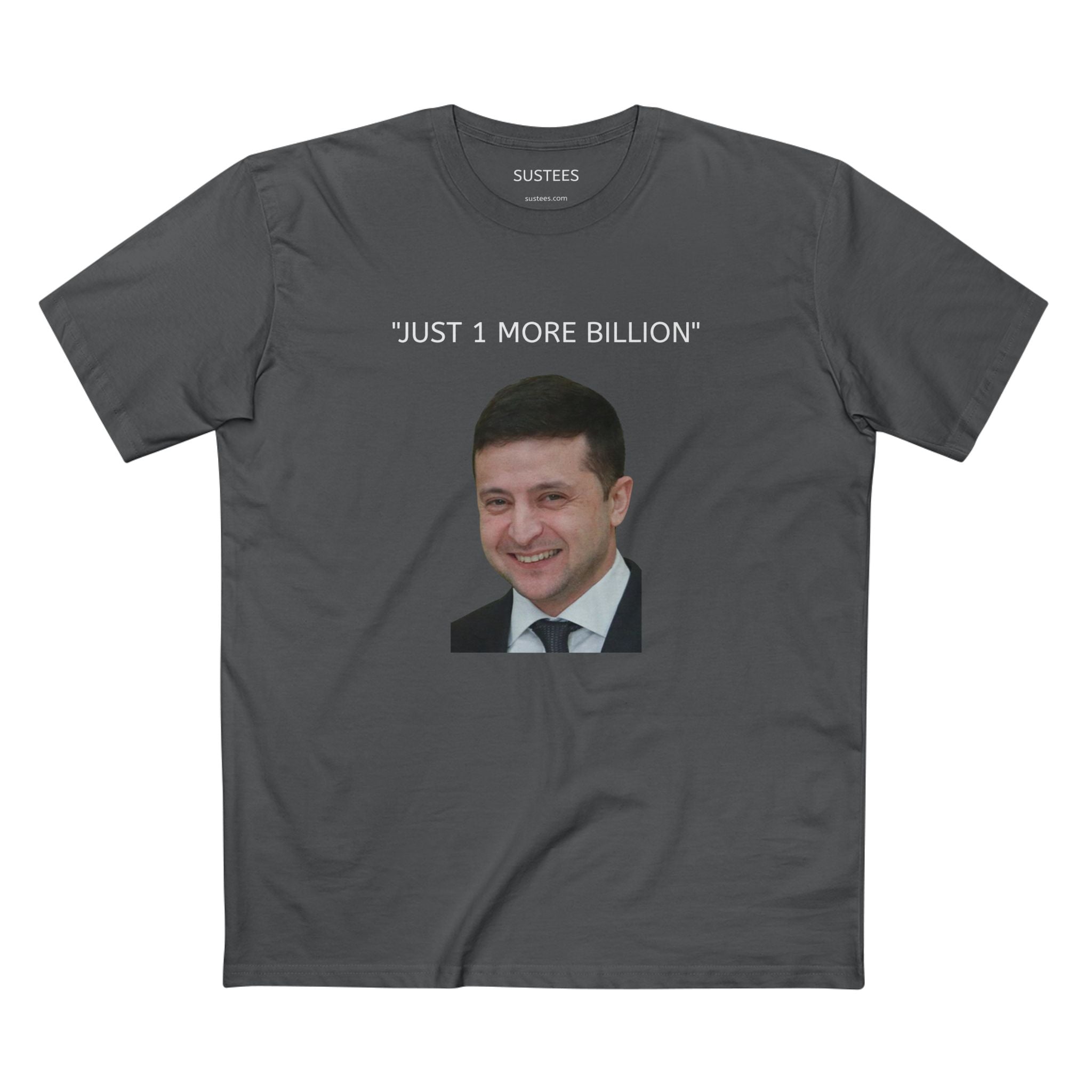 ZELENSKYY "1 more billion" tee