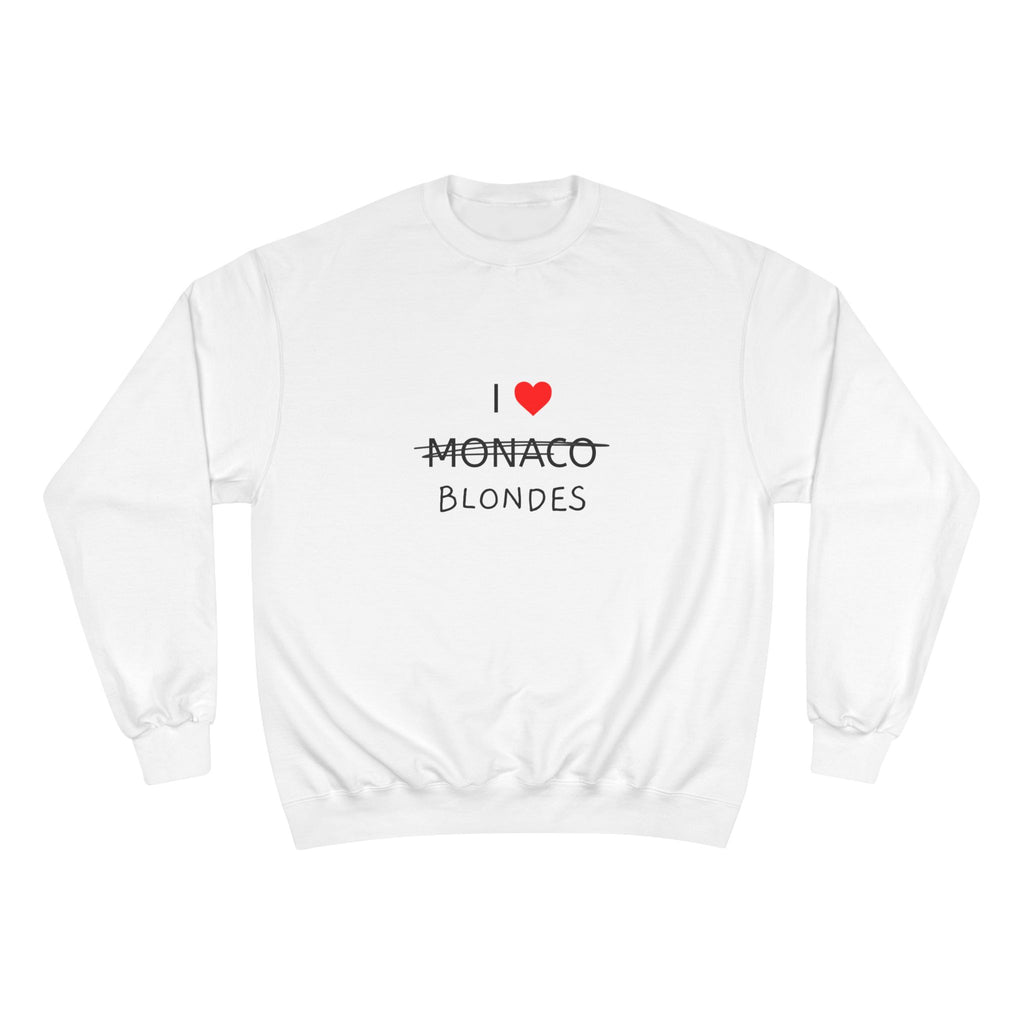 I Love Blondes CHAMPION x SUSTEES Sweatshirt