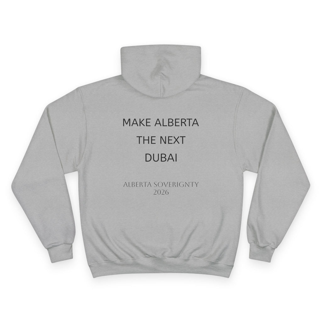 Make Alberta the Next Dubai Hoodie